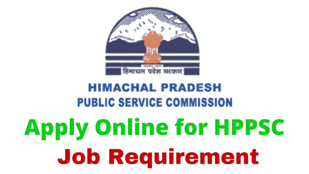 Apply Online for HPPSC Assistant Engineer, Assistant Director, Deputy Director job requirement 2021