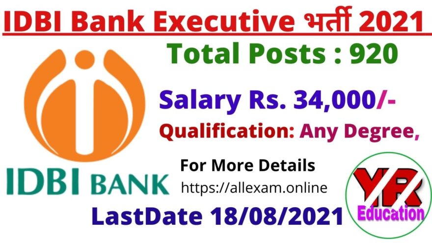 Apply Online for IDBI Bank Executive Recruitment 2021