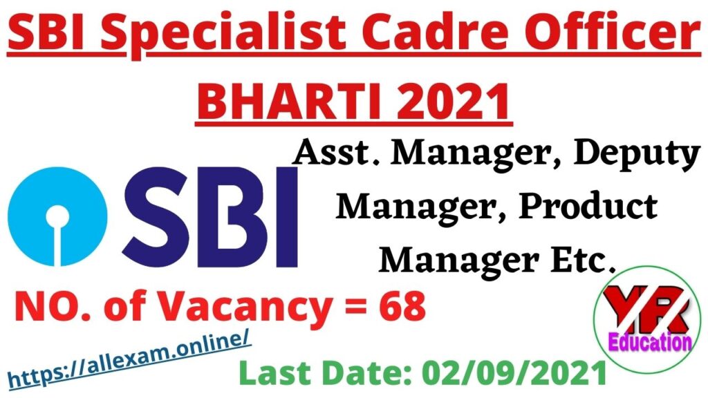 SBI Specialist Cadre Officer Recruitment 2021