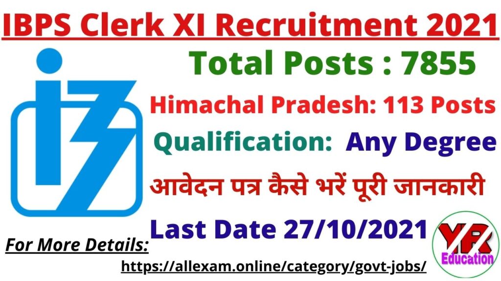 IBPS CRP Clerk XI Recruitment 2021 – Apply Online for 7855 Vacancy