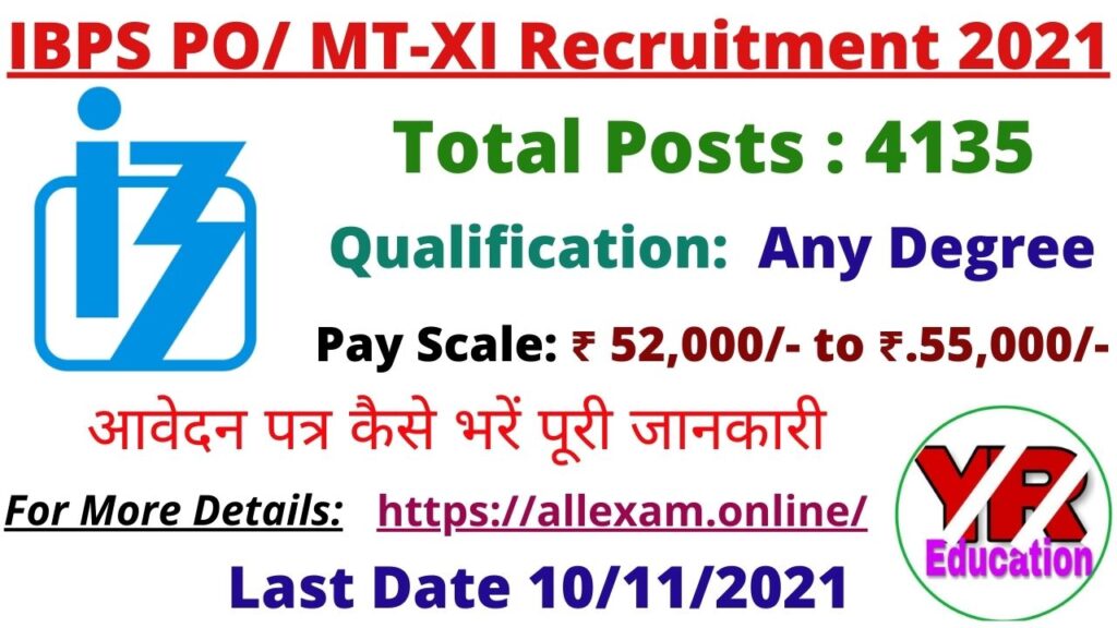 IBPS PO/ MT-XI Recruitment 2021 in Hindi – Apply Online for 4135 Posts