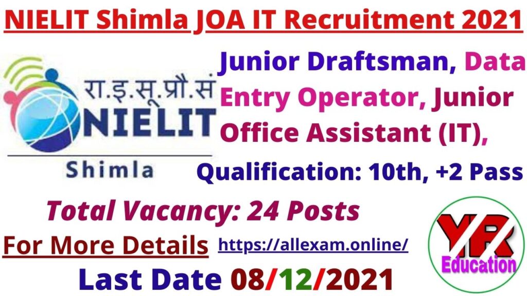 NIELIT Shimla JOA IT Recruitment 2021