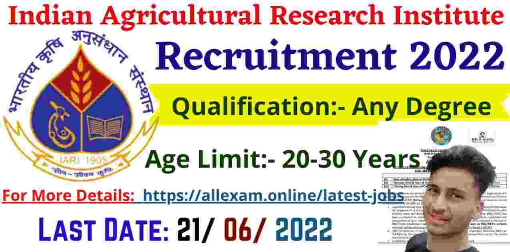 IARI 2022 – Apply Online for 462 Assistant Posts