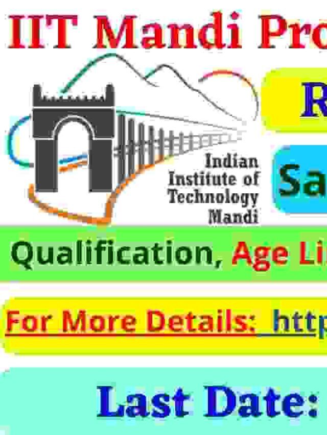 IIT Mandi Project Associates/JRF Recruitment 2022