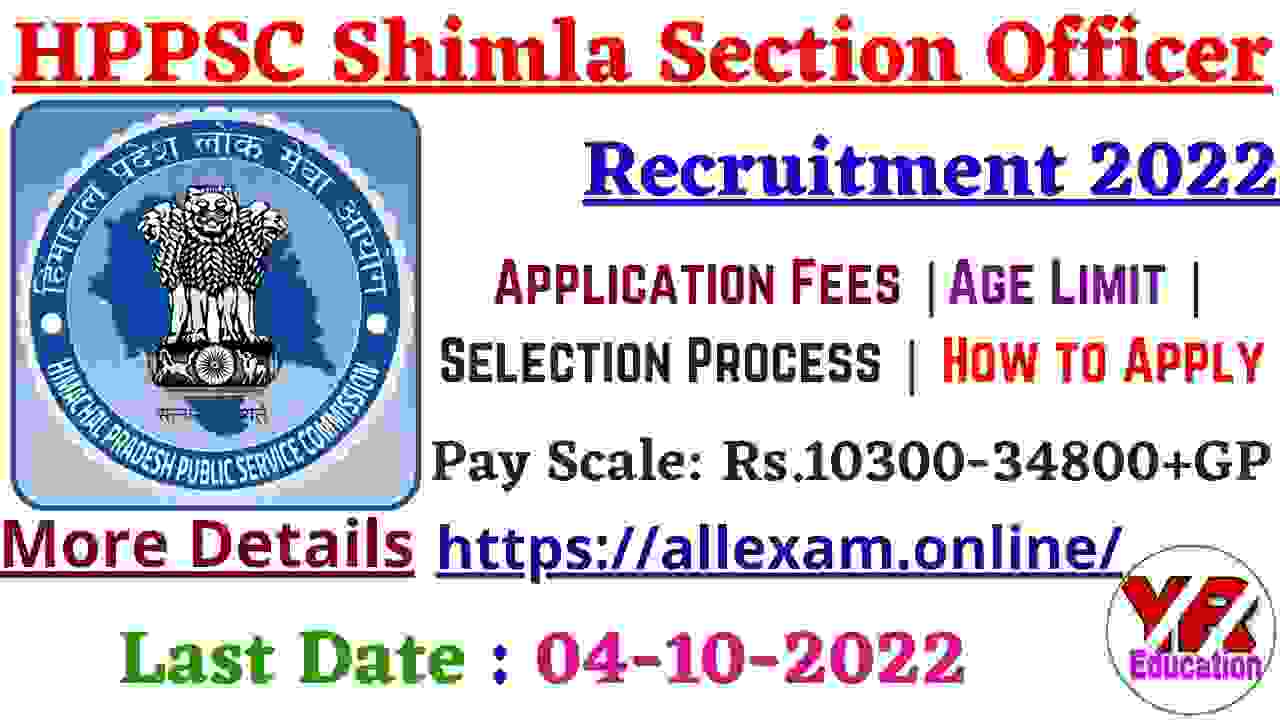 HPPSC Shimla Section Officer Recruitment 2022 | HP Govt job 2022