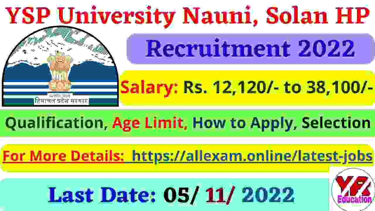 YSP University Solan Driver, Field Assistant, Stenographer Recruitment 2022