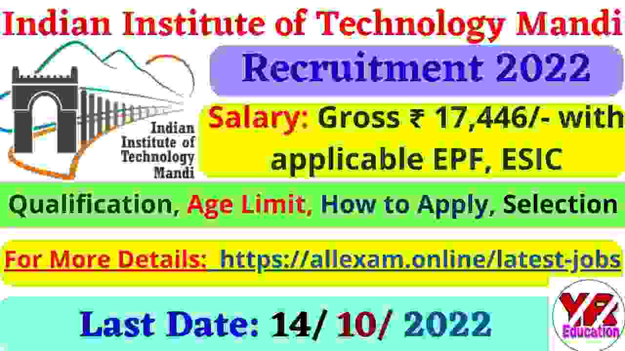 IIT Mandi Office Assistant(.School of Civil & Environmental Engineering ) Recruitment 2022