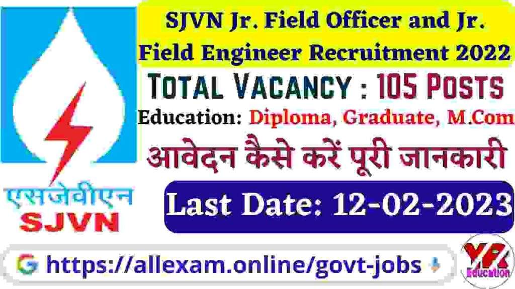 SJVN Shimla Recruitment 2023 - Apply Online for Jr. Field Officer and Jr. Field Engineer Posts