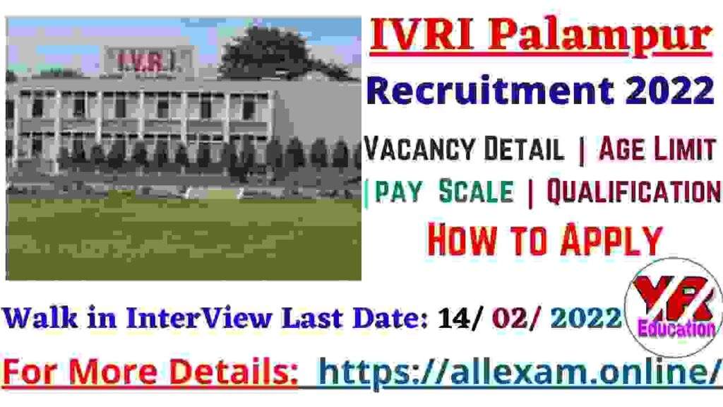 IVRI Palampur Recruitment 2023 | IVRI Palampur JRF Jobs Recruitment 2023 Notification & Online Application form 2023