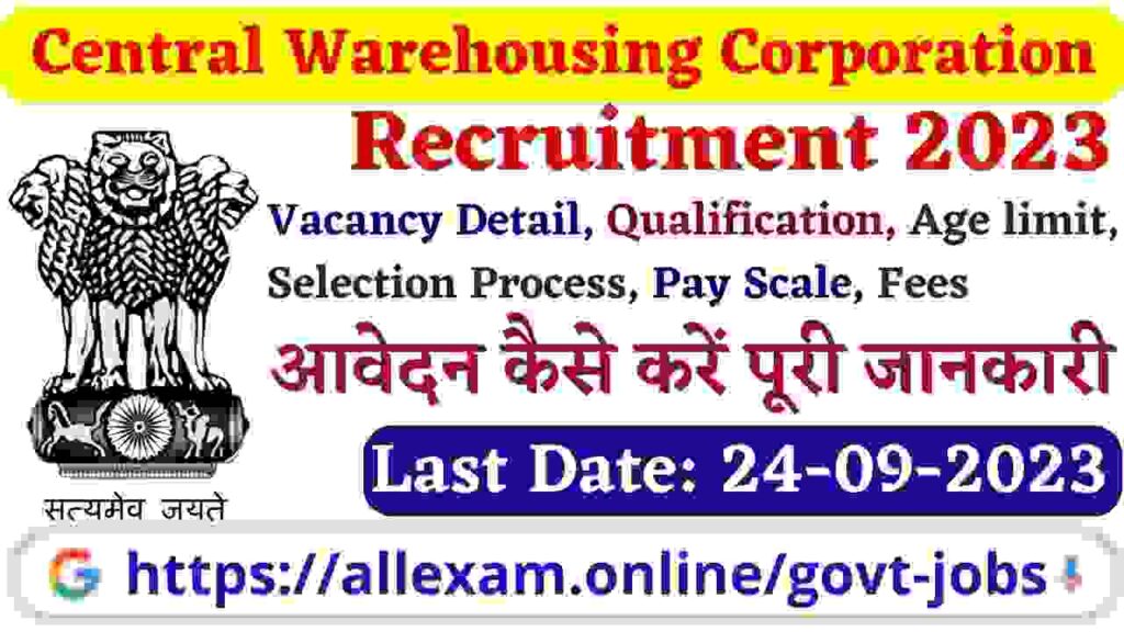 Central Warehousing Corporation Recruitment 2023 - Apply Online for 153 posts