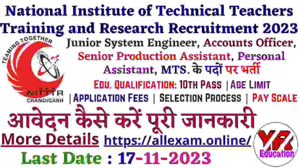 National Institute of Technical Teachers Training and Research Recruitment 2023 Apply online for Various Non-Teaching Staff Posts