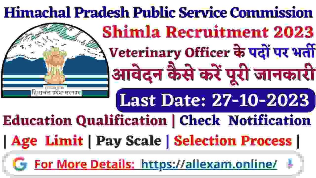 HPPSC Veterinary Officer Recruitment 2023 - Apply Online for 56 Posts