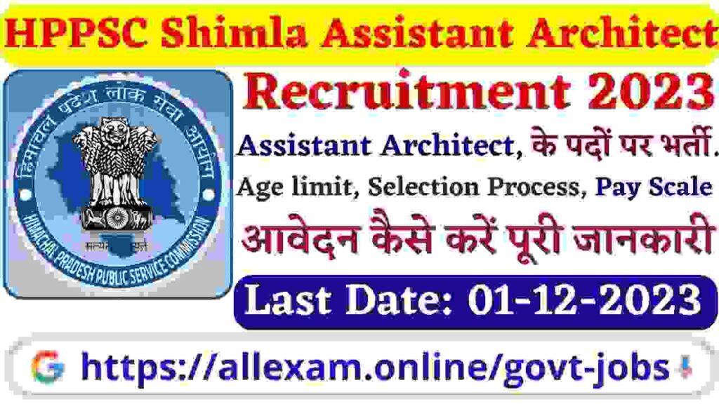 HPPSC Shimla Assistant Architect Recruitment 2023 Apply Online