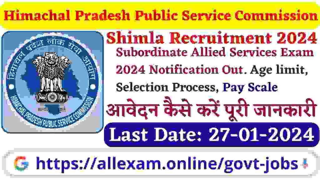 HPPSC Shimla Subordinate Allied Services Exam 2024 Notification Out