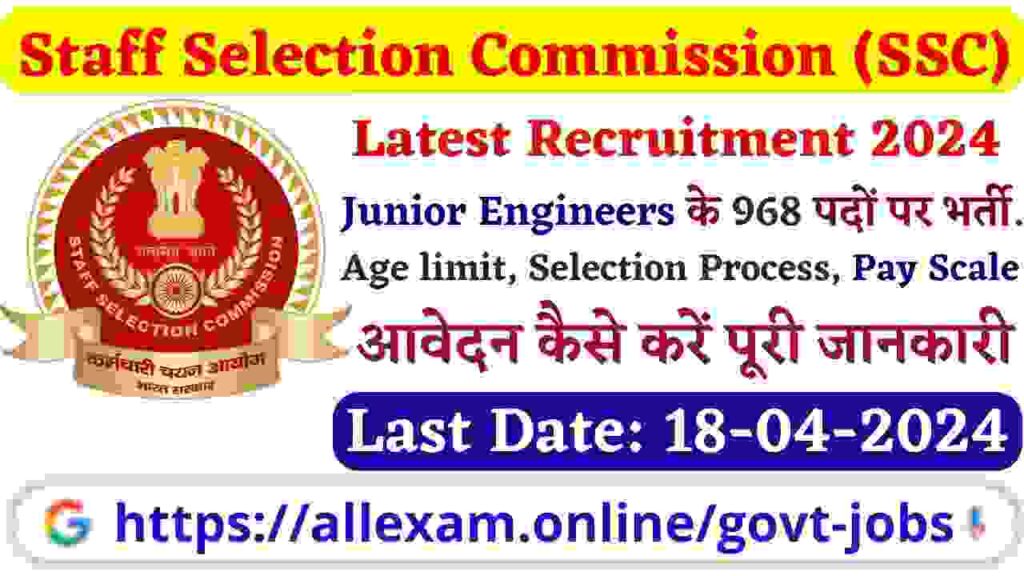 SSC JE Recruitment 2024 – Apply Online for 968 Posts