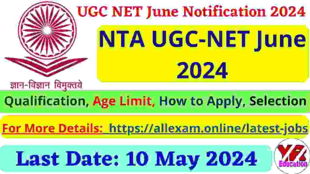 UGC NET June Notification 2024 – Apply Online for National Eligibility Test